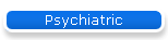 Psychiatric