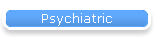 Psychiatric