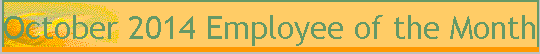 October 2014 Employee of the Month