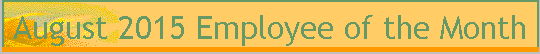 August 2015 Employee of the Month